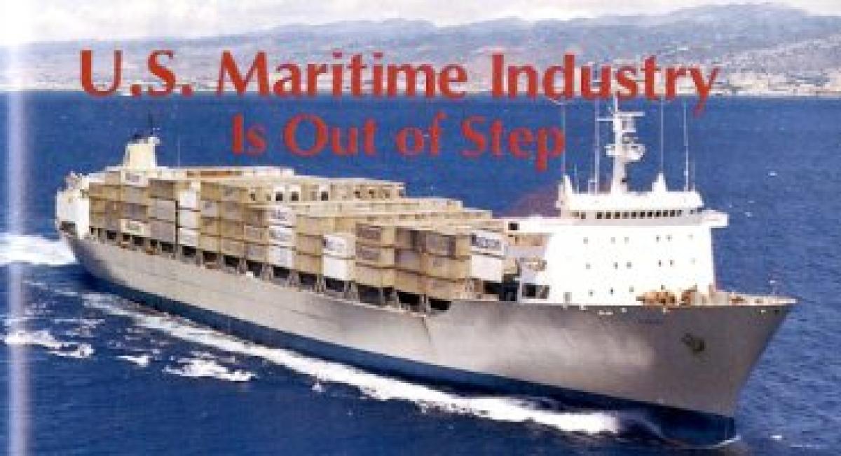 U.S. Maritime Industry Is Out of Step Proceedings January 1998